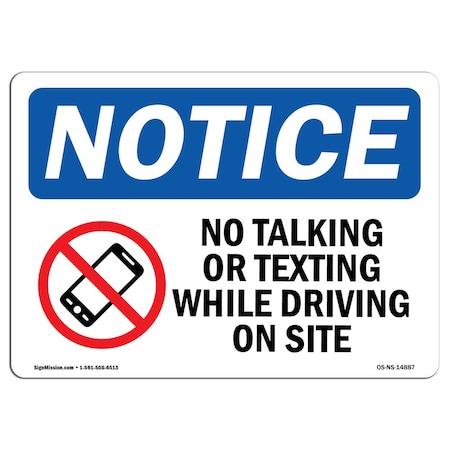 Signmission OSHA Notice Sign, 7" Height, Rigid Plastic, No Talking Or Texting While Sign With Symbol, Landscape OS-NS-P-710-L-14887